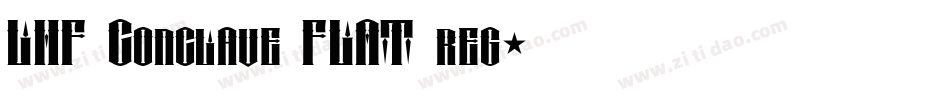 LHF Conclave FLAT reg字体转换